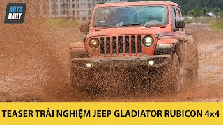 Teaser Trải nghiệm Jeep Gladiator Rubicon 4x4 - Chiếc bán tải đặc biệt