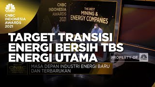 Pandu Sjahrir & Target Transisi Energi Bersih TBS Energi Utama
