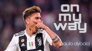 On my way .alanwalker. Paulo dybala?. AJ CŔEATIONZ.