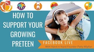 How to Support Your Growing Preteen