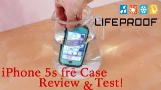 LifeProof iPhone 5s & 5 Frē Case Review/Test | Life Proof Free Fre | Water Test!