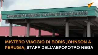 Mistero viaggio di Boris Johnson a Perugia, l'aeroporto nega