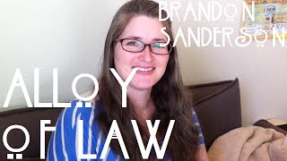 Book Review | Alloy of Law by Brandon Sanderson