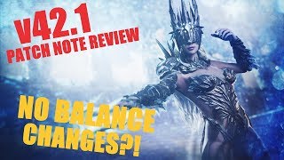 Too early for balance changes... | v42.1 Patch Note Review
