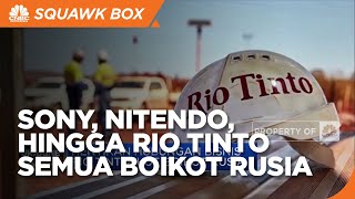 Dari Sony, Nitendo, Hingga Rio Tinto Ramai Boikot Rusia
