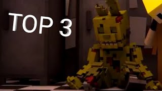 TOP 3 MINECRAFT ANIMATION FNAF MADE TO SING [ Топ 3 анимации фнаф Сделанных под песни ]