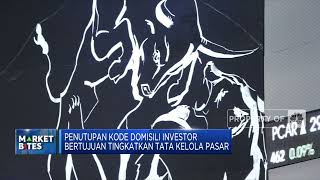 Sah! Kode Domisili Investor Ditutup BEI