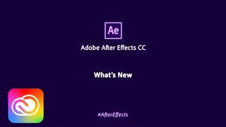 What’s New for After Effects CC (Coming Soon) | Adobe Creative Cloud