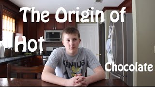 The Origin of Hot Chocolate | bripower