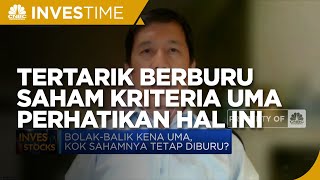 Tertarik Berburu Saham Kriteria UMA? Perhatikan Hal Ini
