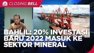 Bahlil Targetkan 20% Investasi Baru 2022 Masuk ke Sektor Mineral