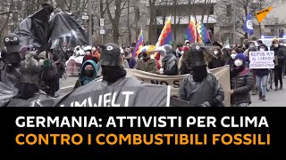 #Germania: attivisti per il clima contro i combustibili fossili
