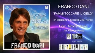 Franco Dani - Fammi Toccare Il Cielo