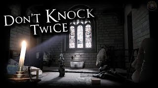 Psychologically Terrifying Urban Legend | Don't Knock Twice Let's Play | EP1