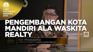 Konsep Pengembangan Kota Mandiri Ala Waskita Realty