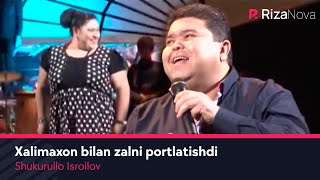 Shukurullo Isroilov - Xalimaxon bilan zalni portlatishdi