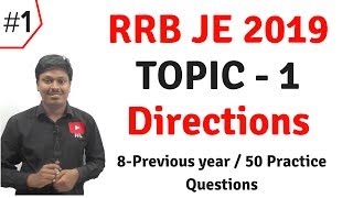 RRB JE 2019 _ Topic 1(Directions) || 8-Previous Year Questions and 50 Practice Questions