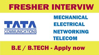 Tata Communications - fresher interview - B E , B tech - chennai -  online apply now.
