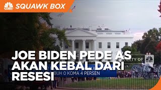 Biden "Pede" AS Belum Akan Resesi