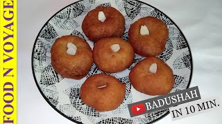 How to make Badushah in 10 minute/10 நிமிடங்களில் பாதுஷா/10 मिनट में बदूश/ 2020/#foodnvoyage