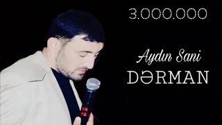 Aydın Sani - Dərman / 2018