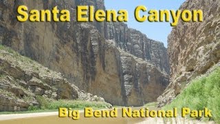 Big Bend National Park - Santa Elena Canyon Hike