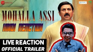 Trailer Reaction Mohalla Assi - Official Trailer | Sunny Deol, Sakshi Tanwar & Ravi Kishan - Review