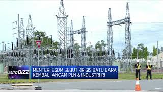 Menteri ESDM Sebut Krisis Batu Bara Kembali Ancam PLN & Industri RI
