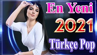 Yeni Çıkan Türkçe Şarkılar Pop remix 2021 ???? Özel Şarkılar En Çok Dinlenen bu ay???? En Güzel Türkçe Pop