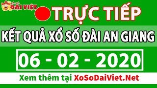 Xổ Số An Giang 6/2/2020 - XSAG - SXAG - Kết Quả xổ số An Giang hôm nay Thứ 5
