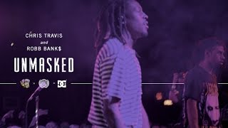 UNMASKED - Chris Travis and Robb Bank$