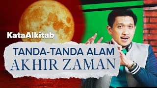 #KataAlkitab - Kapan Hari Kiamat Tiba?, Ini Tanda-tanda Akhir Zaman