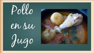 Como hacer pollo en su jugo - Recetas típicas colombianas