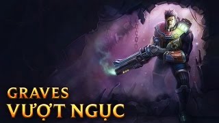 Graves Vượt Ngục - Jailbreak Graves - Skins lol