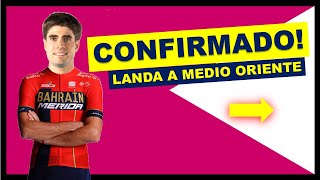 MIKEL LANDA deja el MOVISTAR team FICHAJES ciclismo 2020