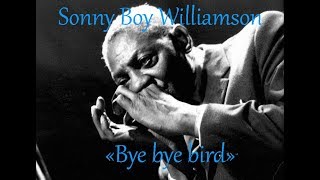 Губная гармошка С, Сонни Бой Уильямсон "Bye Bye Bird", + табы