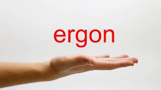 How to Pronounce ergon - American English