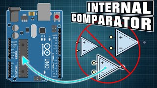 Internal Comparator | Full Tutorial On How To Use It - Arduino101