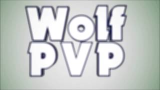 WolfPVP Intro Made By Me