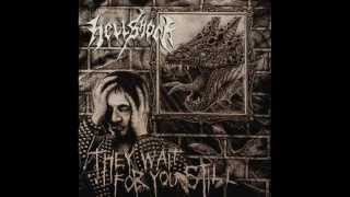 Hellshock - They Wait For You Still (Full Album)