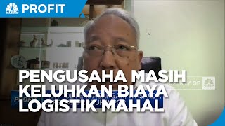 Ada Tol Perdagangan, Pengusaha Masih Keluhkan Biaya Logistik Mahal