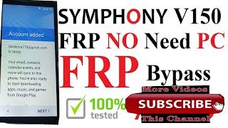 Symphony Roar V150 FRP Bypass Without FRP Reset File &  PC
