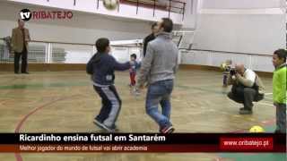Ricardinho vai abrir academia futsal em Santarém