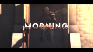 Morning Routine by Dizzle (CS:GO Animation)