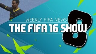 The FIFA 16 Show! | Weekly FIFA News | Episode #8 (Demo Gameplay + Web App announced!!)