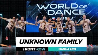 Unknown Family | FRONTROW | World of Dance Manila Qualifier 2019 | #WODMNL19