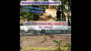 Bencana banjir melanda bogor || cidurian jasinga bogor barat || banjir bogor hari ini