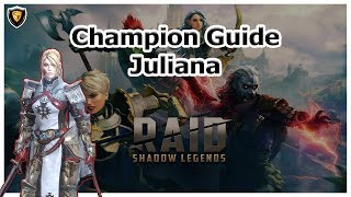 RAID: SL - Juliana Champion Guide