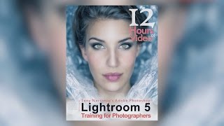 Lightroom training: 12 Hours of Video, Book & 150 Presets: $9.99!!