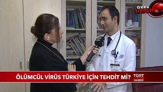 Ölümcül Korona Virüsü Türkiye İçin Tehdit Mi?